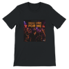 Shake Sumn For Me - Unisex T-Shirt