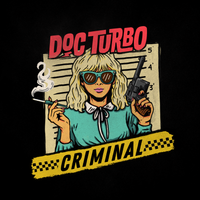 Criminal by Doc Turbo