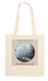 Someday - Tote bag