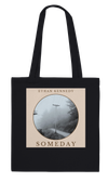 Someday - Tote bag