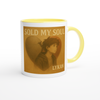 Sold My Soul - Ceramic Mug