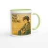 That Okay Feeling - Ceramic Mug
