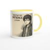 Testin' My Patience - Ceramic Mug