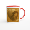 Sold My Soul - Ceramic Mug