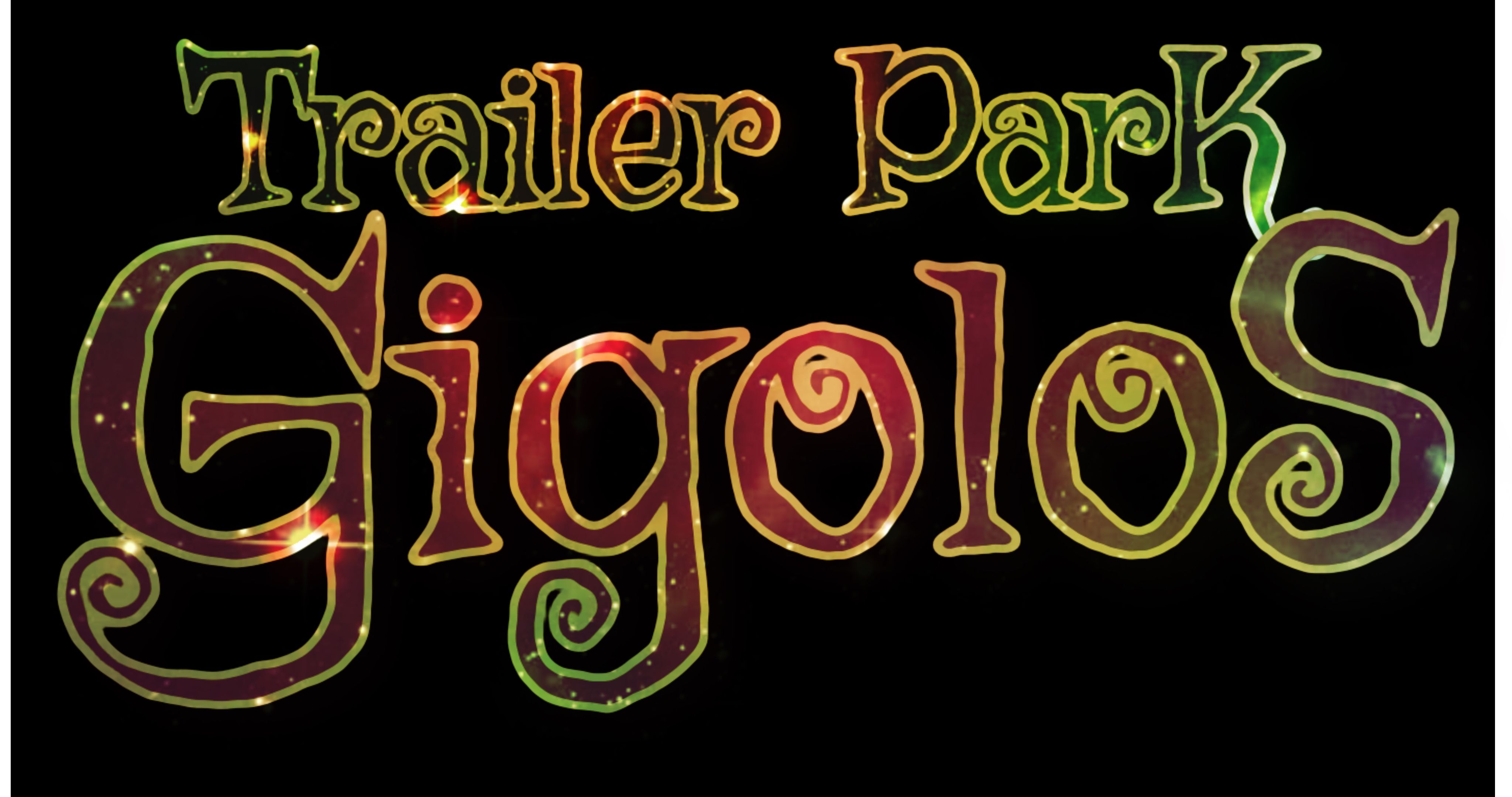 Trailer Park Gigolos