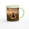 Put Me First - Ceramic Mug