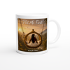 Put Me First - Ceramic Mug