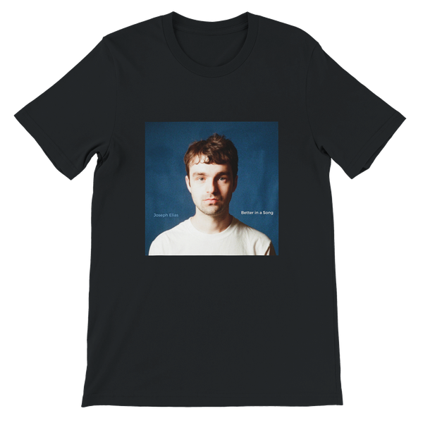 Better in a Song - Unisex T-Shirt