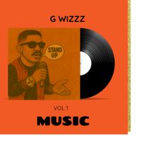 G WIZZZ VOL 1 by G WIZZZ 