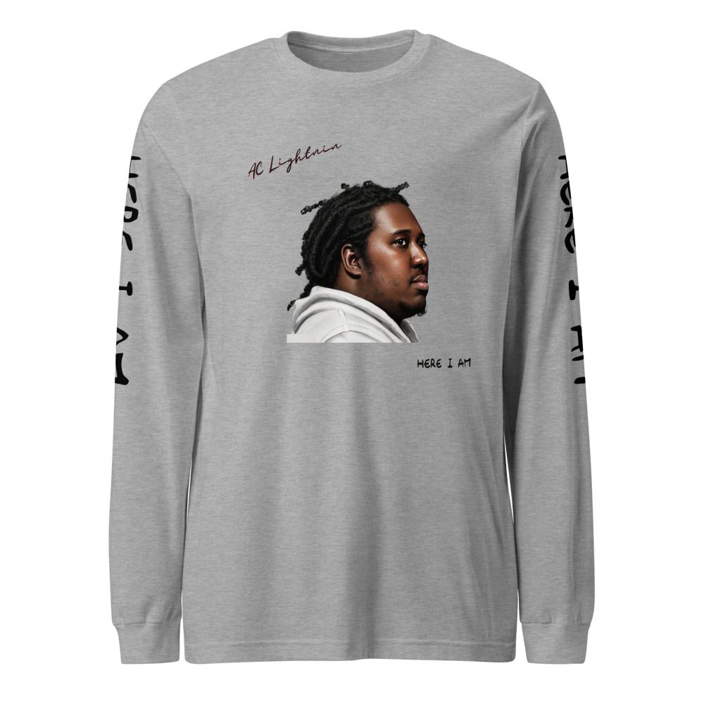 Here I Am Long Sleeve T-Shirt