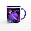 Me-Wan - Ceramic Mug