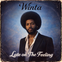 Late On The Feeling by Winta