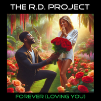 Forever (Loving You) (E.P.) (320kbps MP3) by The R.D. Project