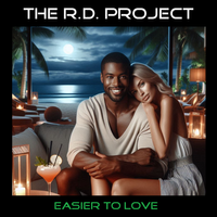 Easier To Love (E.P.) (24bit WAV) by The R.D. Project