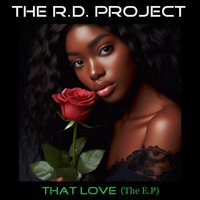 That Love (E.P.) (24bit WAV) by The R.D. Project