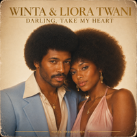 Darling, Take My Heart by Winta & Liora Twani