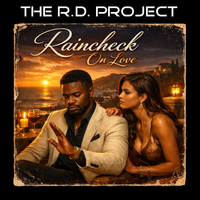 Raincheck On Love (E.P.) (24bit WAV) by The R.D. Project