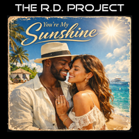You're My Sunshine (E.P.) (24bit WAV) by The R.D. Project