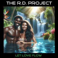 Let Love Flow (E.P.) (24bit WAV) by The R.D. Project