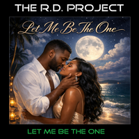 Let Me Be The One (E.P.) (320kbps  by The R.D. Project
