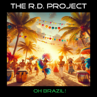 Oh Brazil! (E.P.) (24bit WAV) by The R.D. Project