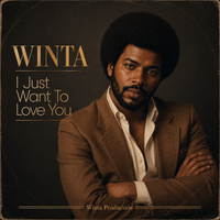 I Just Want To Love You by Winta