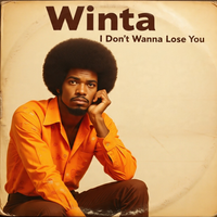 I Don't Wanna Lose You by Winta