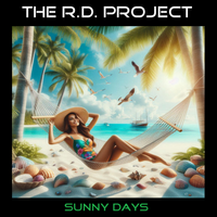 Sunny Days (E.P.) (320kbps MP3) by The R.D. Project