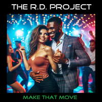 Make That Move (E.P.) (320kbps MP3) by The R.D. Project