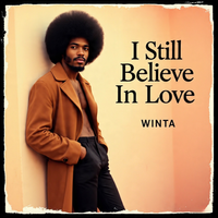 I Still Believe In Love by Winta