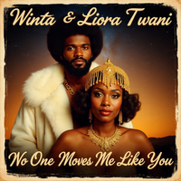 No One Moves Me Like You by Winta & Liora Twani