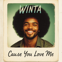 Cause You Love Me by Winta