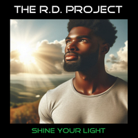 Shine Your Light (E.P.) (320kbps MP3) by The R.D. Project