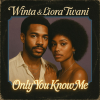 Only You Know Me by Winta & Liora Twani