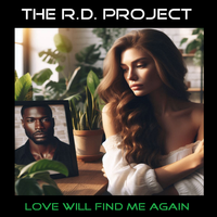 Love Will Find Me Again (E.P.) (24bit WAV) by The R.D. Project