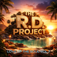 Love Of The Soul Vol.7 (320kbps MP3) by The R.D. Project