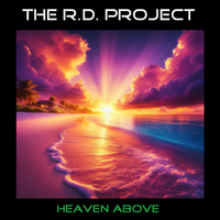 Heaven Above (E.P.) (320 kbps MP3) by The R.D. Project