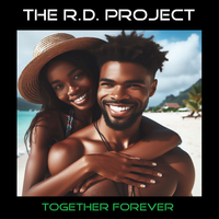 Together Forever (E.P.) (320kbps MP3) by The R.D. Project