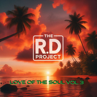 Love Of The Soul Vol.3 (320kbps MP3) by The R.D. Project