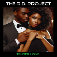 Tender Love (E.P.) (320kbps MP3) by The R.D. Project