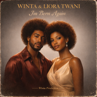 I'm Born Again by Winta & Liora Twani