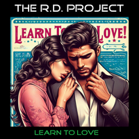 Learn  To Love (E.P.) (24bit WAV) by The R.D. Project
