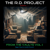 From The Vault's (Diggin' Deep For Soulful Treasure!) (320kbps MP3) by The R.D. Project