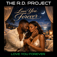 Love You Forever (E.P.) (24bit WAV) by The R.D. Project