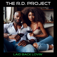 Laid Back Lovin' (E.P.) (320kbps MP3) by The R.D. Project