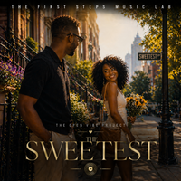 The Sweetest by The Open Vibe Project
