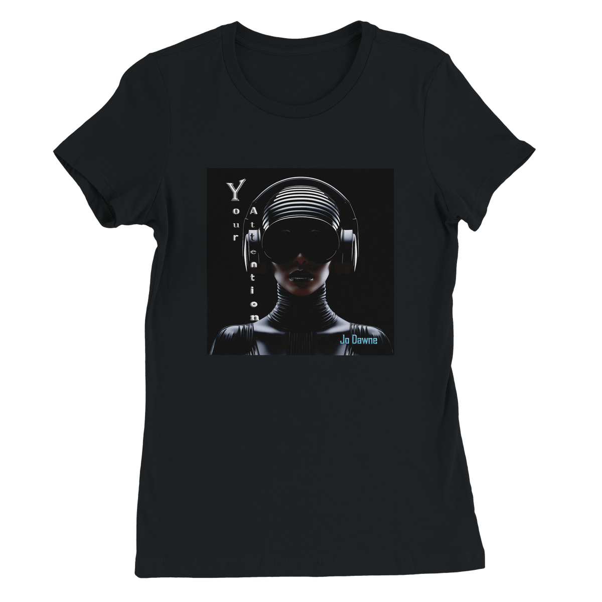 Your Attention - Women’s Cut T-Shirt