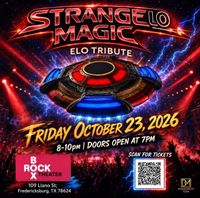 Fredericksburg - Get Ready for a Night of STRANGE MAGIC!