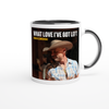 What Love I've Got Left - Ceramic Mug