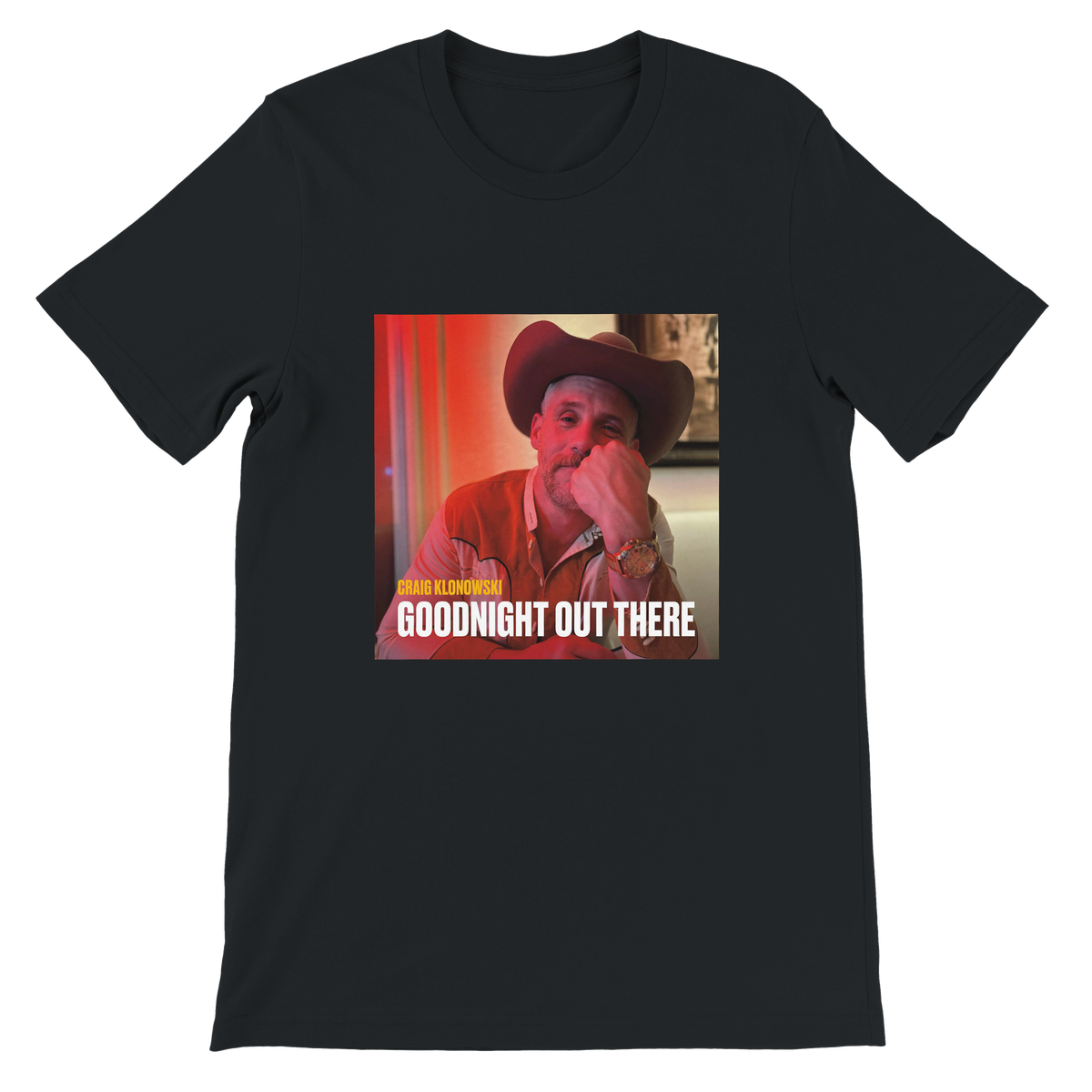 Goodnight Out There - Unisex T-Shirt